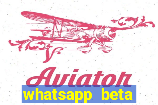 whatsapp beta 3.3.10 instalar